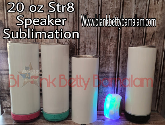 20 OZ STR8 SPEAKER STRAIGHT bluetooth SUBLIMATION