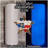 20 oz Str8 GLOW Sublimation (please read description) straight