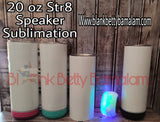 20 OZ STR8 SPEAKER STRAIGHT bluetooth SUBLIMATION