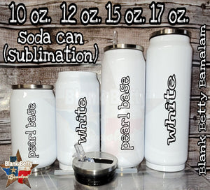 12 Oz. Soda can .sublimation